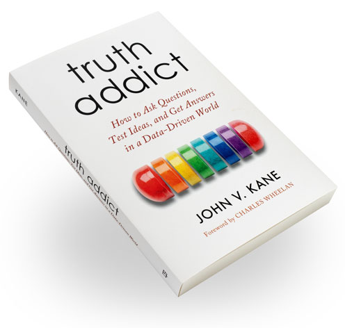 Three dimensional photo of the cover of Truth Addict, a book by John V. Kane Ph.D.